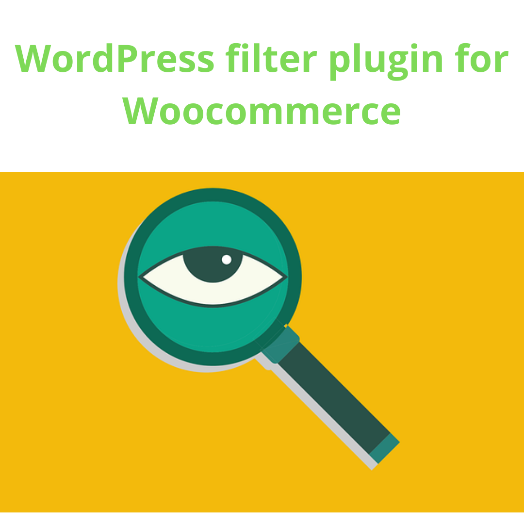 WordPress filter plugin for Woocommerce